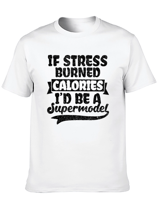 Funny Stress Calories Supermodel T-Shirt