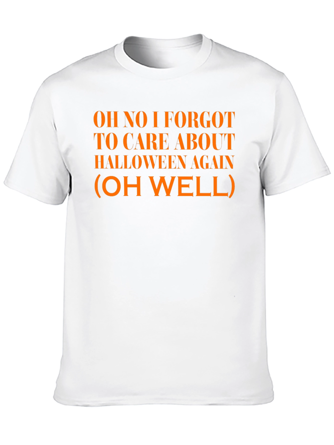 Funny Halloween T-Shirt: Oh No I Forgot!