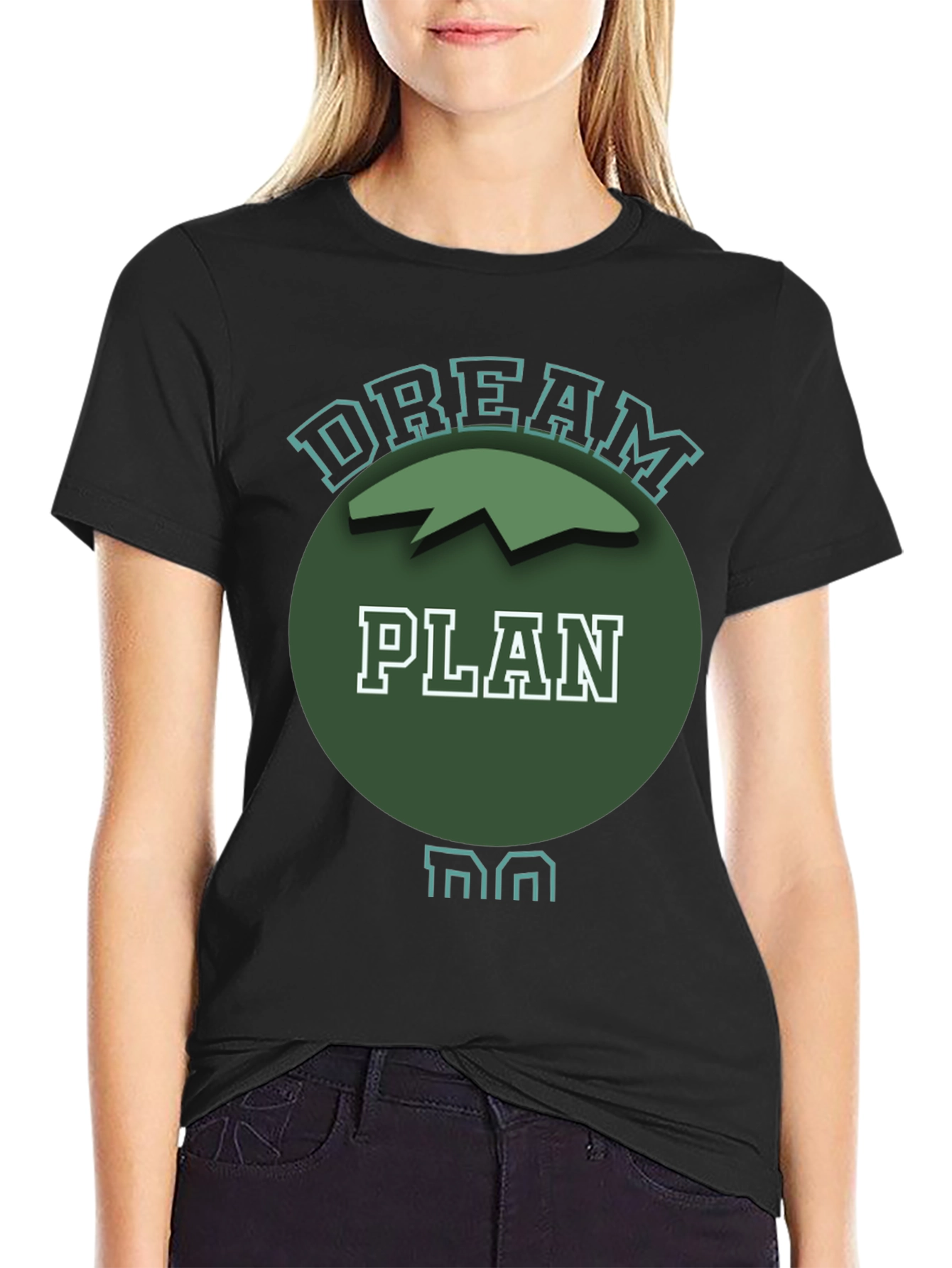 Dream Plan Do Graphic T-Shirt