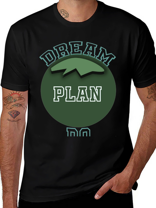 Dream Plan Do Graphic T-Shirt