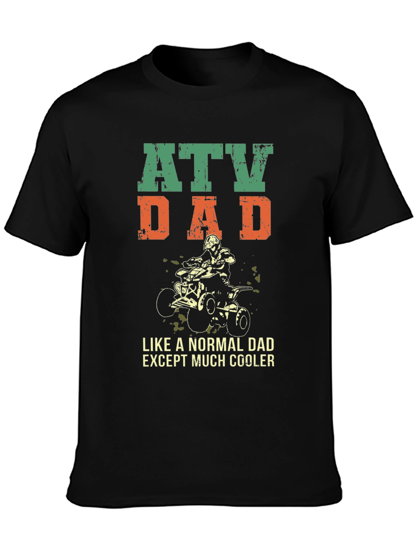 ATV Dad T-Shirt - Cool Fathers Day Gift