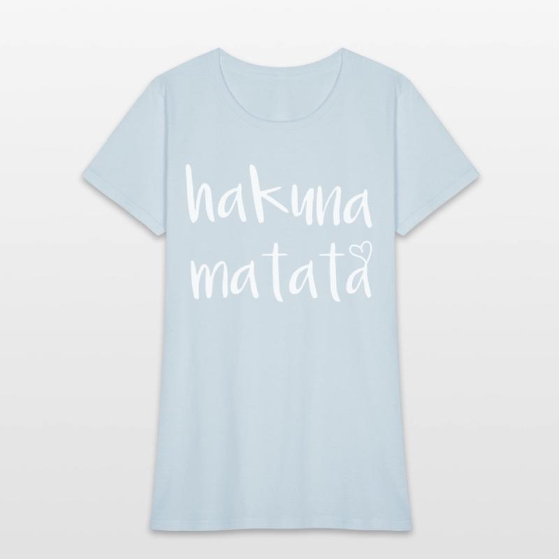 Hakuna Matata Don t Worry Happy Disney Cool Gift W