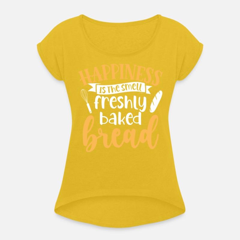 Happiness Is The Smell Freshly Baked Bread - Baker