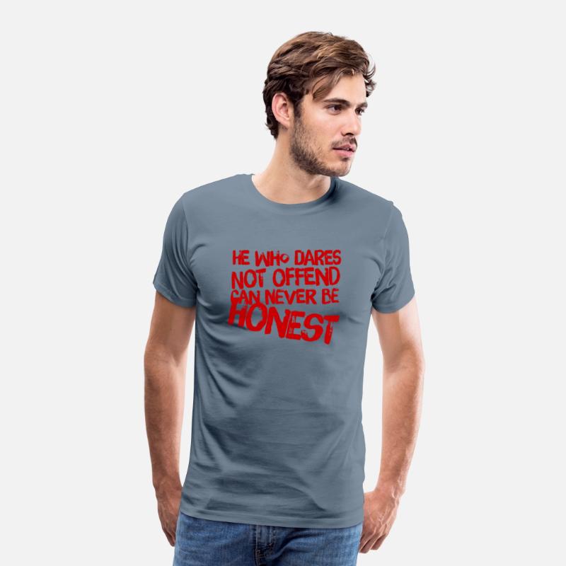 He who dares not offend