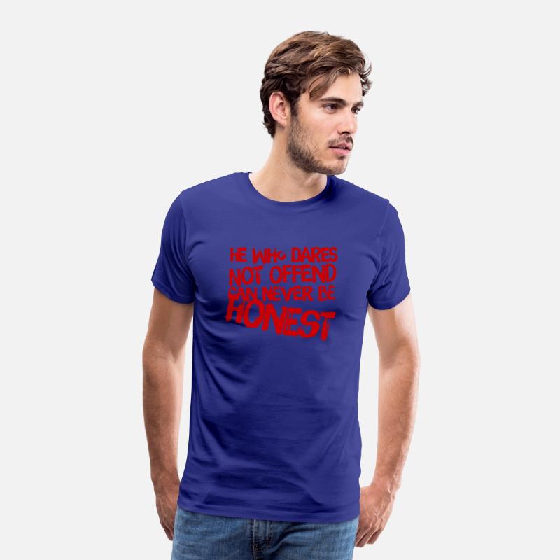 He who dares not offend
