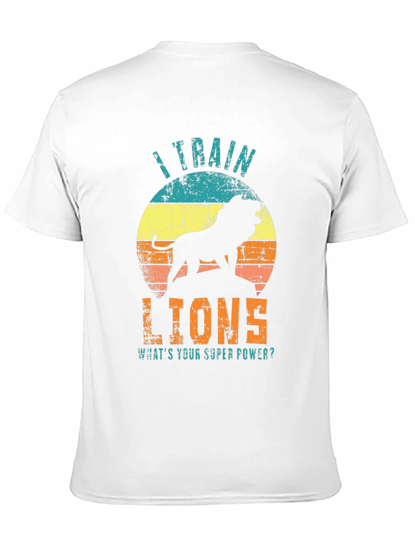 I Train Lions Graphic T-Shirt - Super Power Tee