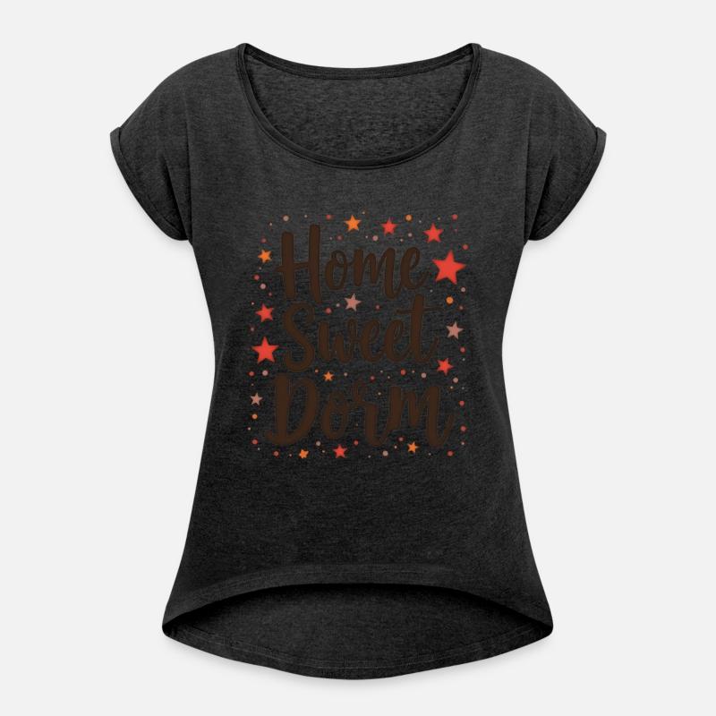 Home Sweet Dorm T Shirt Cozy Stylish Perfect