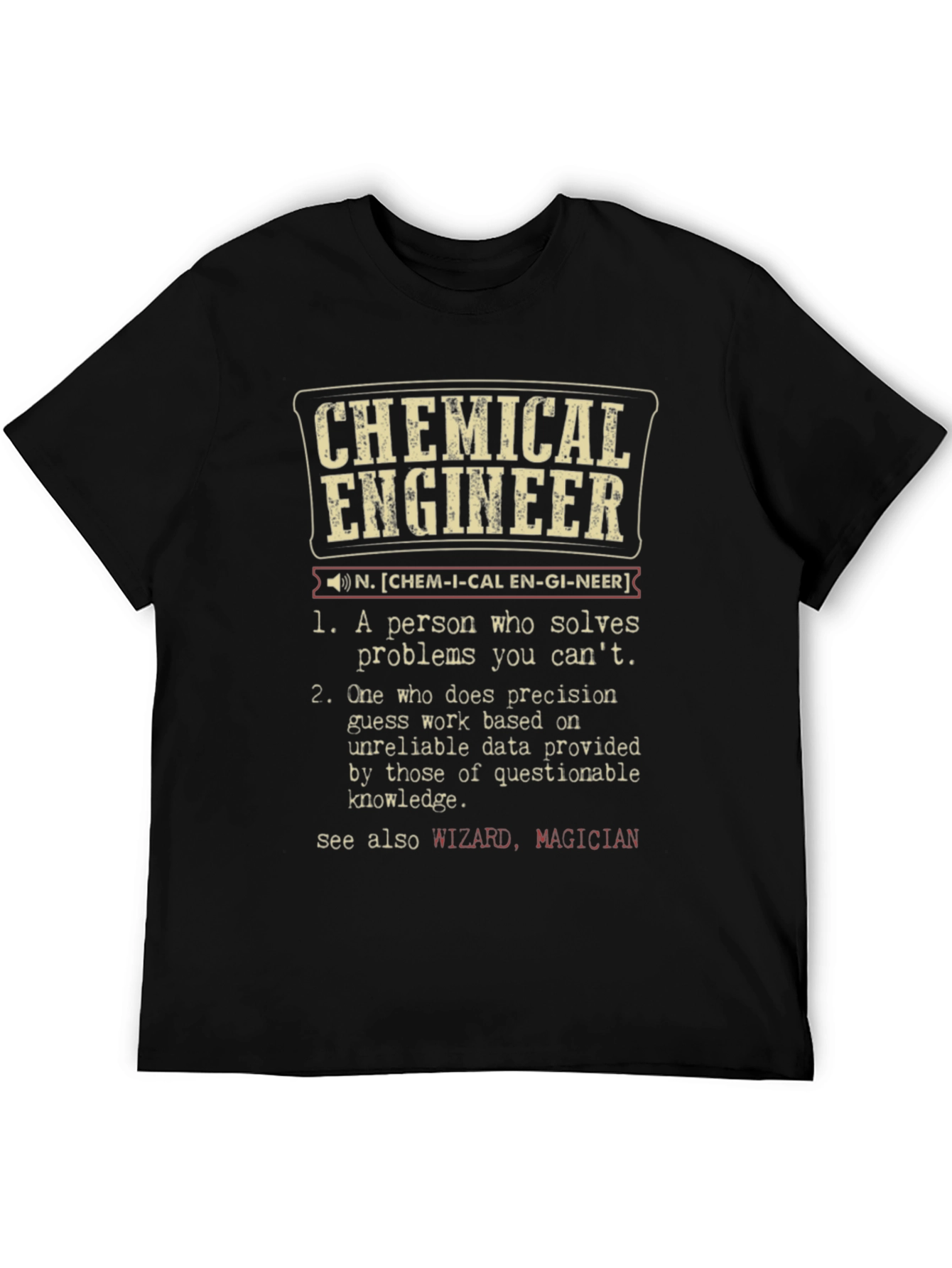 Chemical Engineer Definition T-Shirt - Funny Engineering Gift