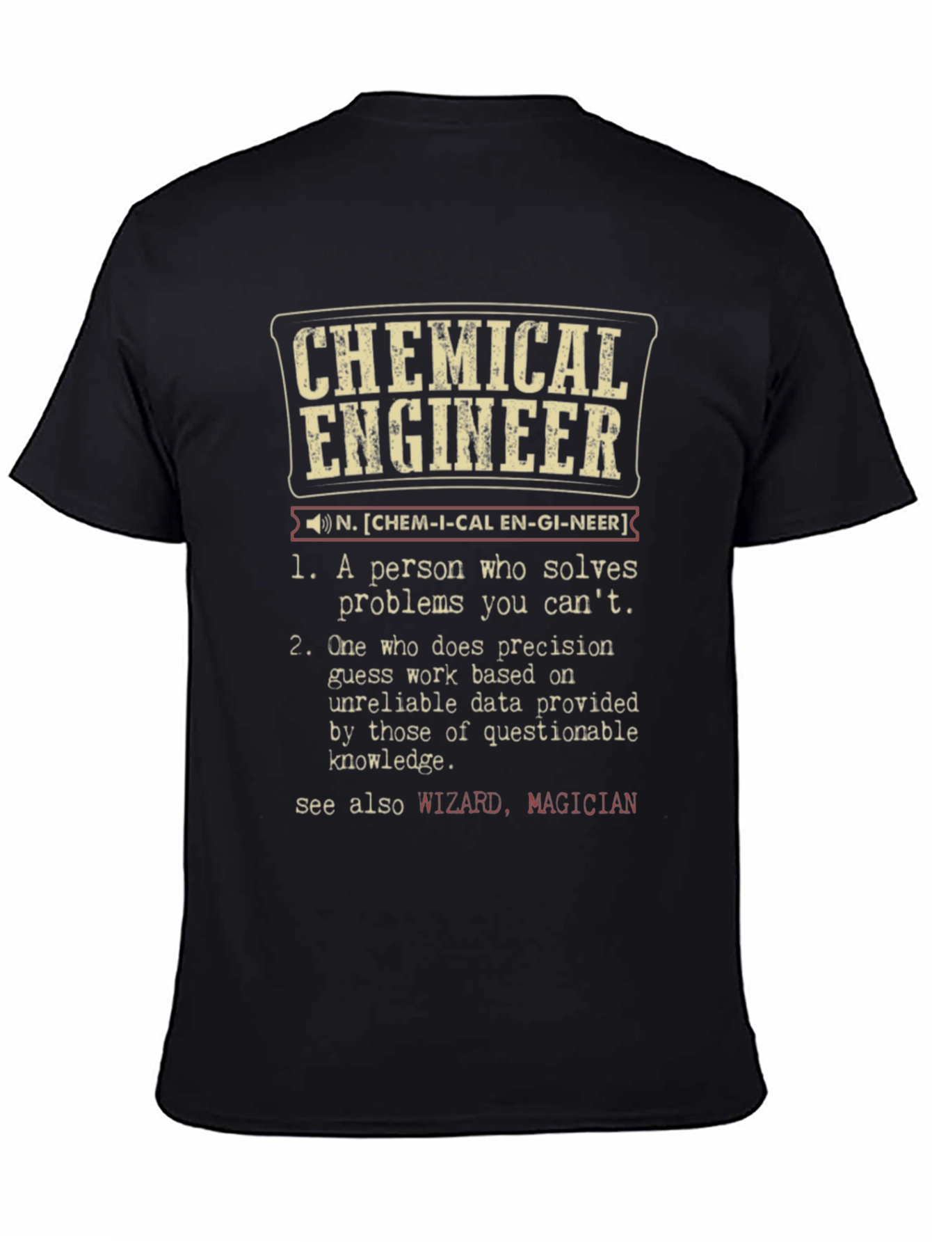 Chemical Engineer Definition T-Shirt - Funny Engineering Gift