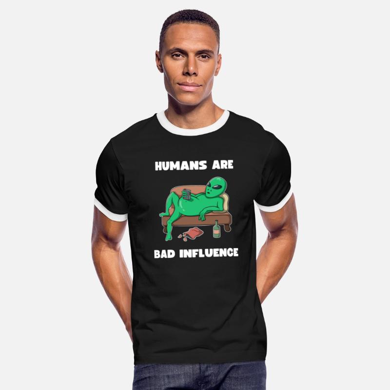 Humans Bad Influence Lazy Alien Humor