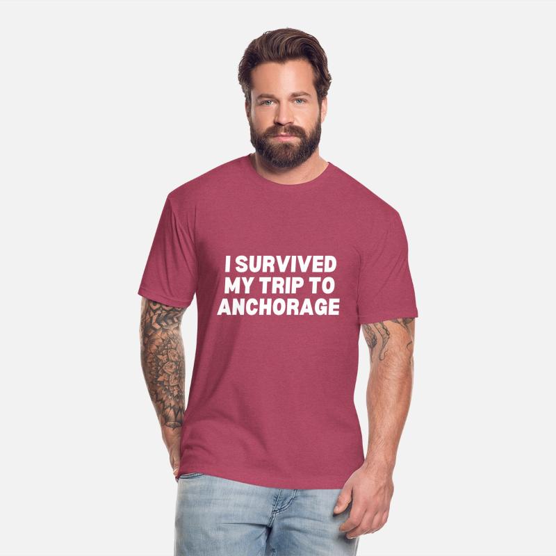 Humorous I Survived My Trip to Anchorage