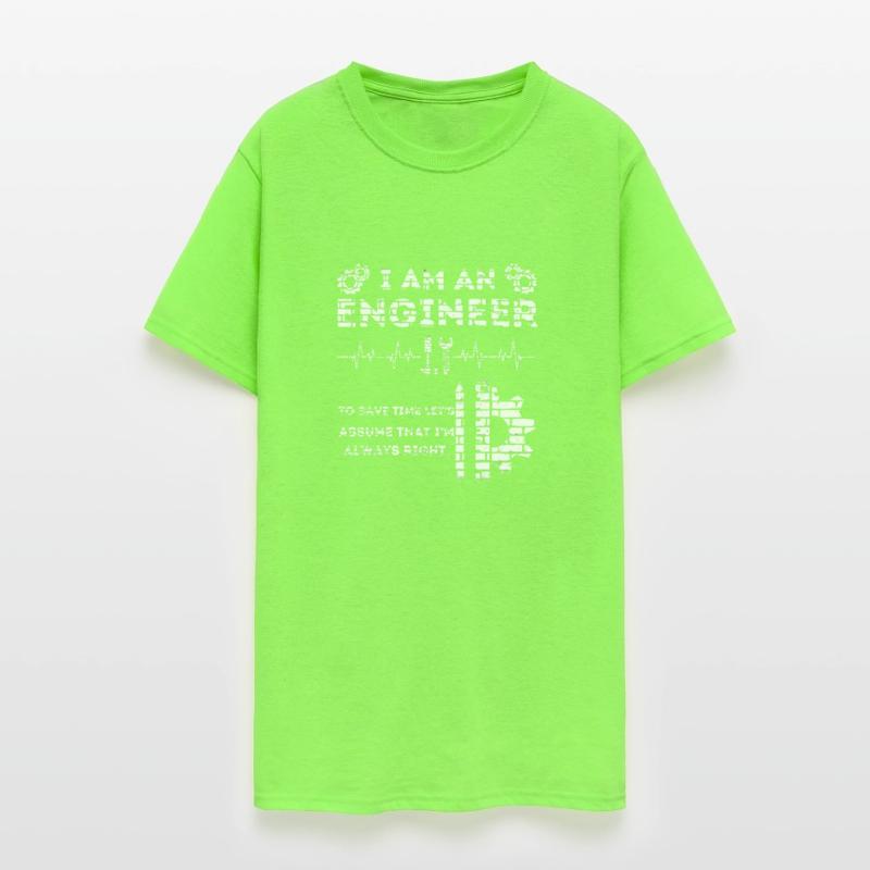 I Am An Engineer Always Right