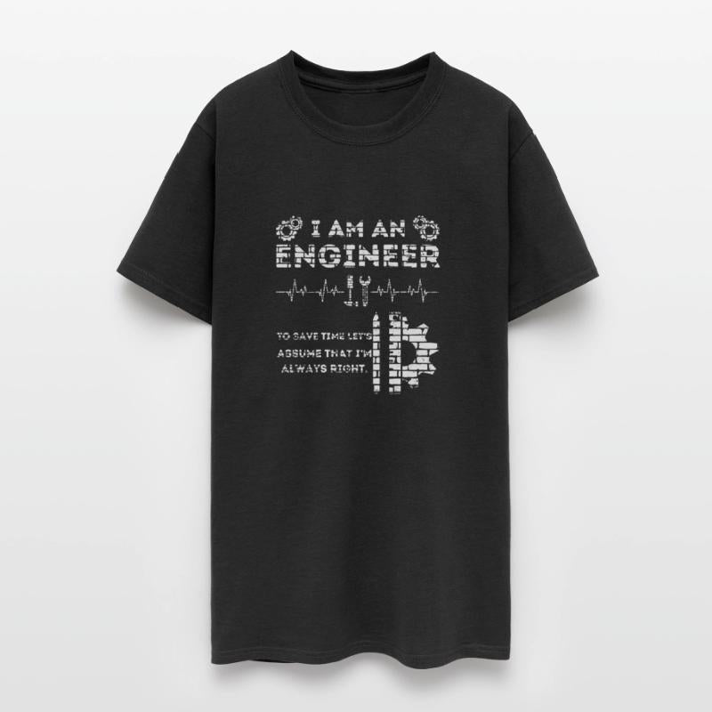 I Am An Engineer Always Right