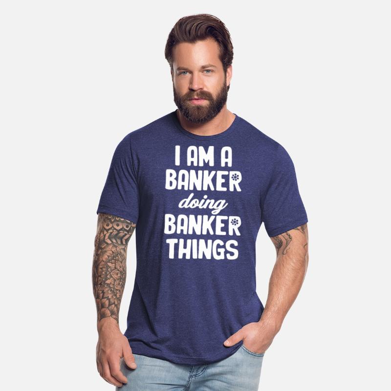 I Am I Banker Doing Banker Things Teller Broker