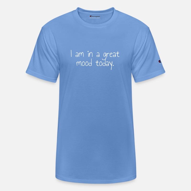 I am in a great mood today