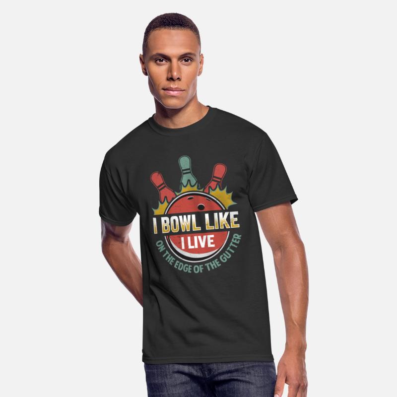 I Bowl Like I Live- On The Edge Of The Gutter