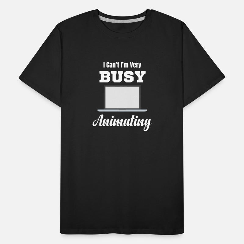 I Can't I'm Very Busy Animating 3D Animator