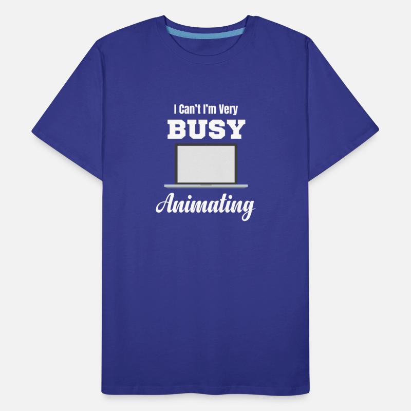 I Can't I'm Very Busy Animating 3D Animator