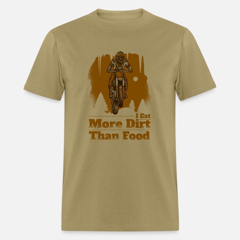 I Eat More Dirt Than Food Racing Supermoto Riders