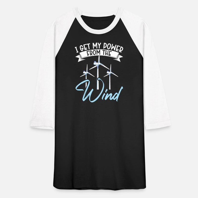 I Get My Power From The Wind Renewable Energy