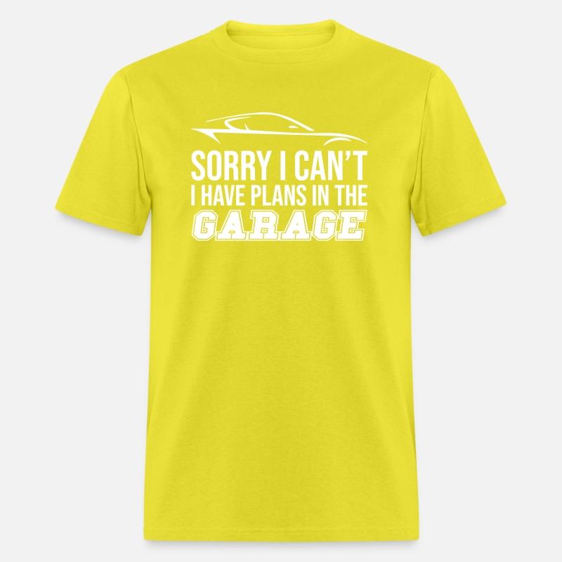 I Have Plans In The Garage