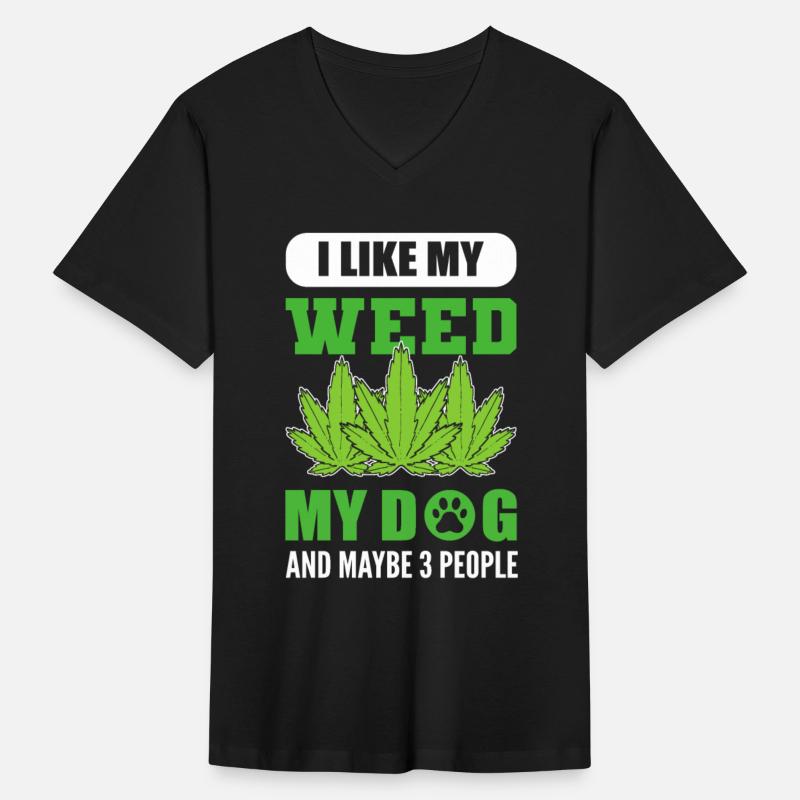 I Like Weed My Dog and Maybe 3 People Marijuana