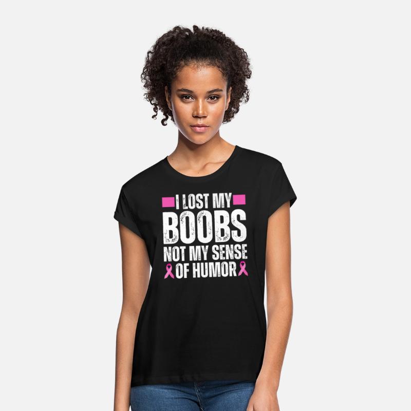 I Lost My Boobs Not My Humor Breast Cancer Funny
