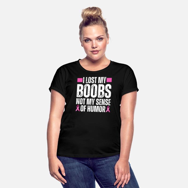 I Lost My Boobs Not My Humor Breast Cancer Funny