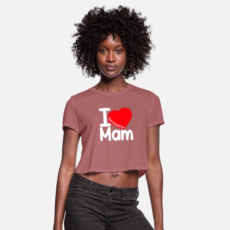 I Love Mam the beautiful T-shirt