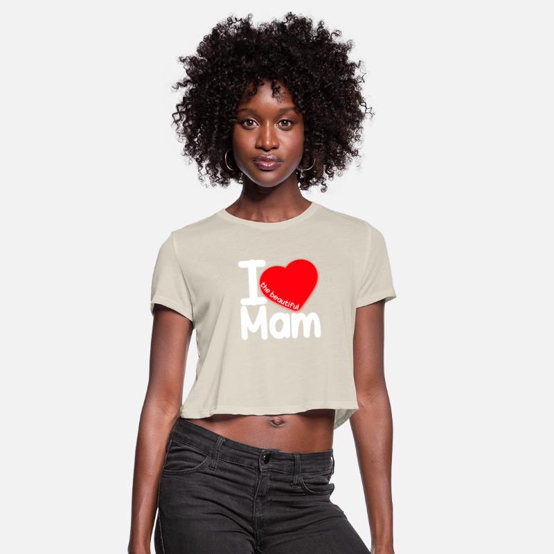 I Love Mam the beautiful T-shirt