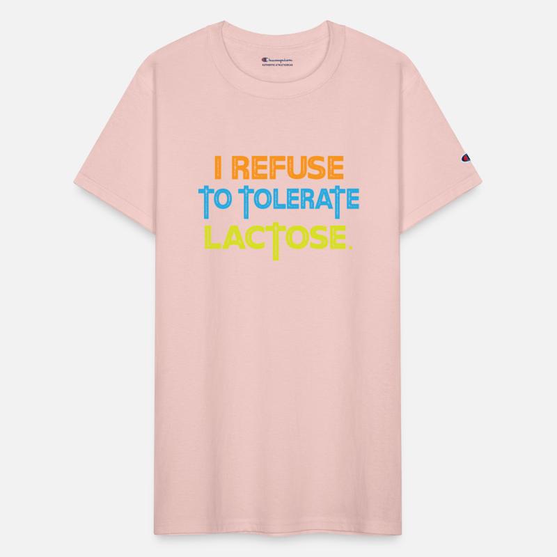 I Refuse To Tolerate Lactose