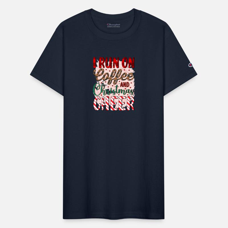 I Run On Coffee And Christmas Cheer Funny Xmas