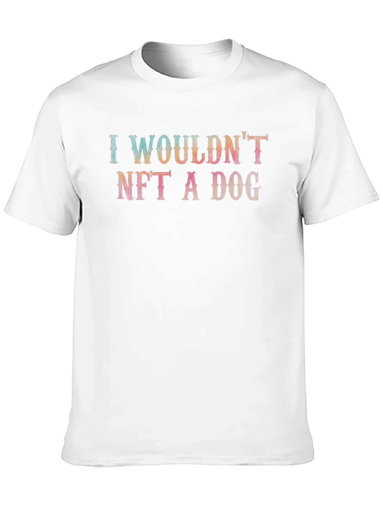 I Wouldnt NFT a Dog Graphic Tee