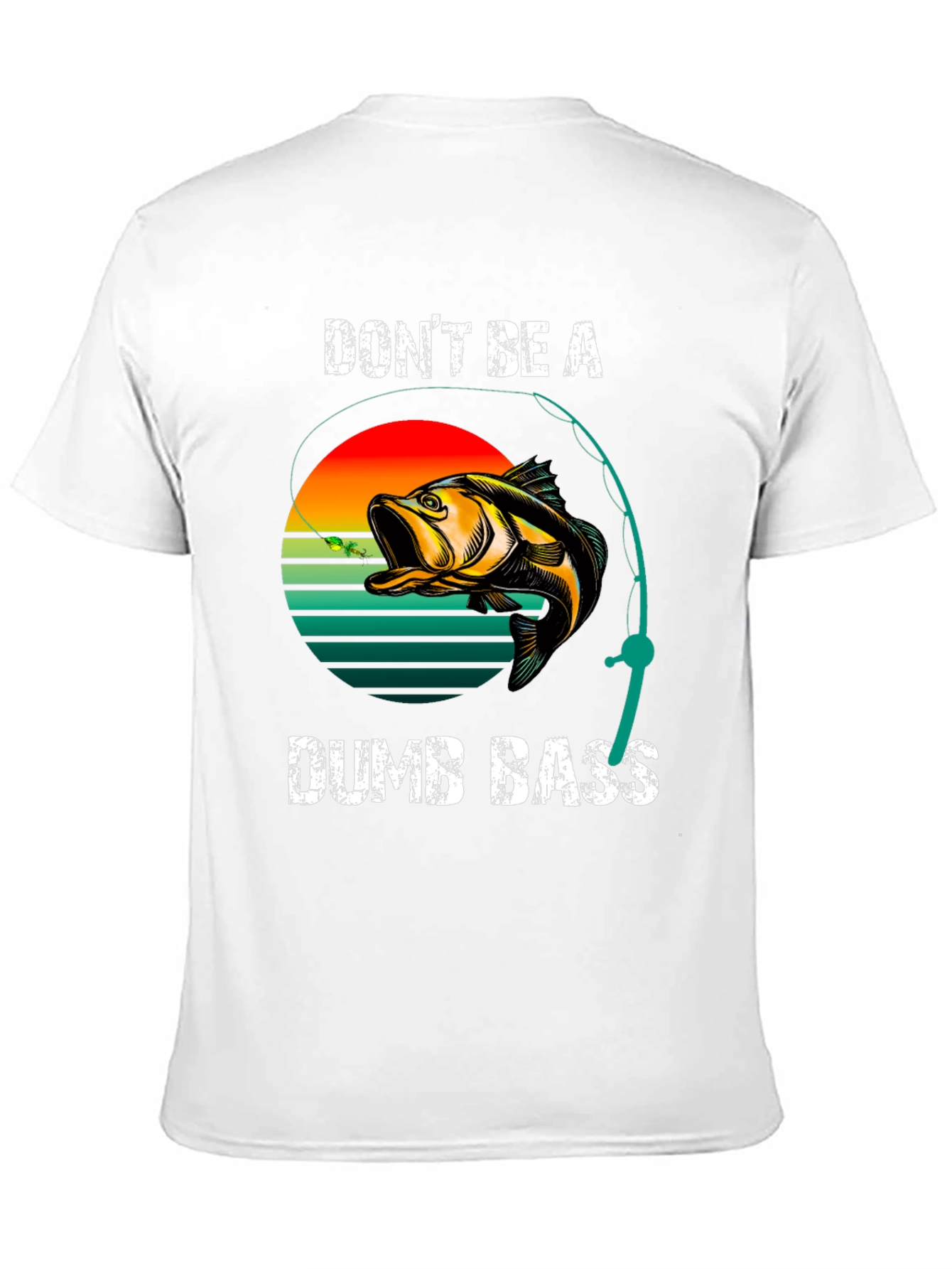 Dont Be A Dumb Bass Fishing T-Shirt
