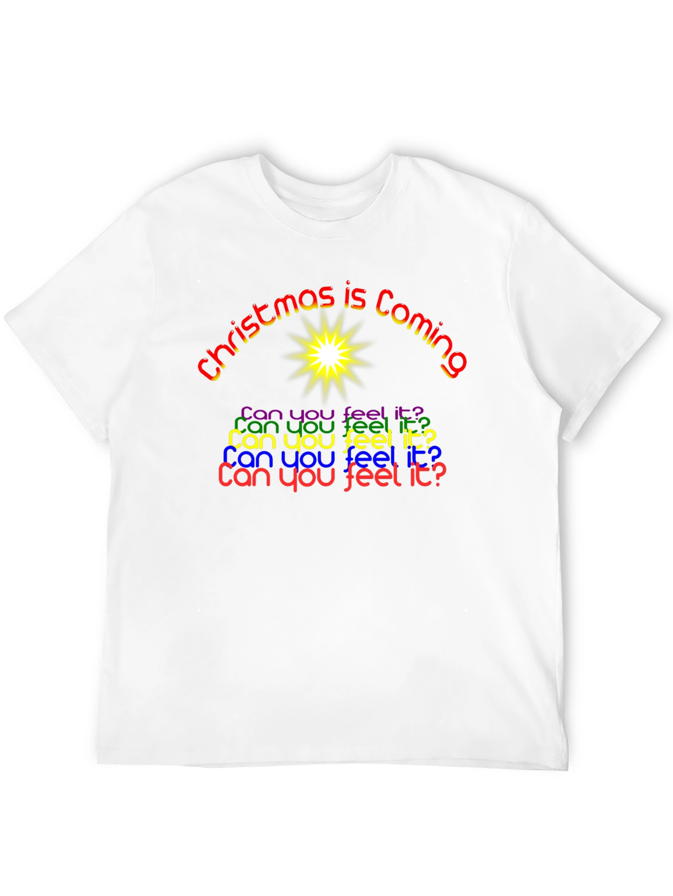 Christmas is Coming Festive Graphic T-Shirt