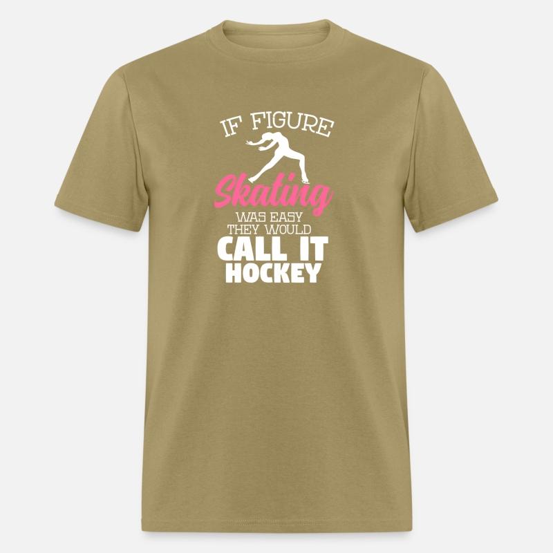 If Figure Skating Was Easy They Would Call It Hock