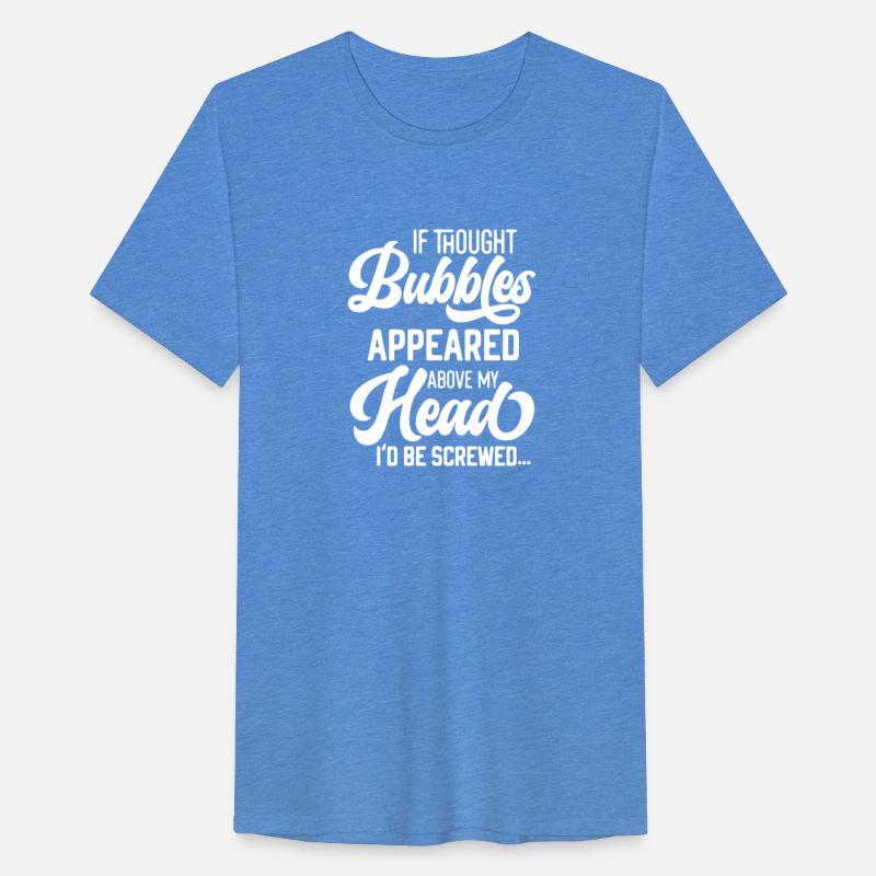 If Thought Bubbles Appeared Above My Head