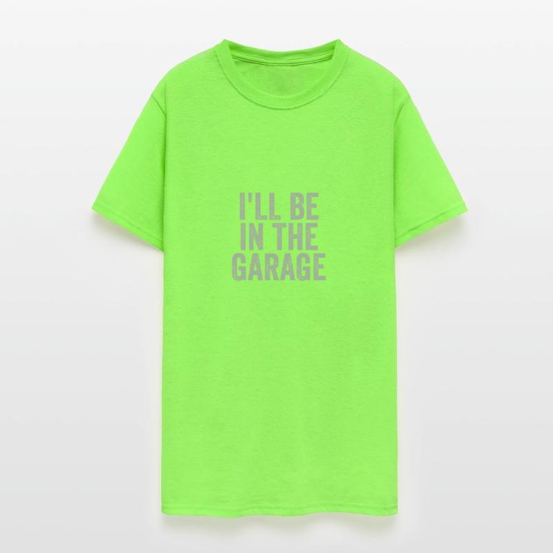 I'll Be In The Garagefunny car shirt