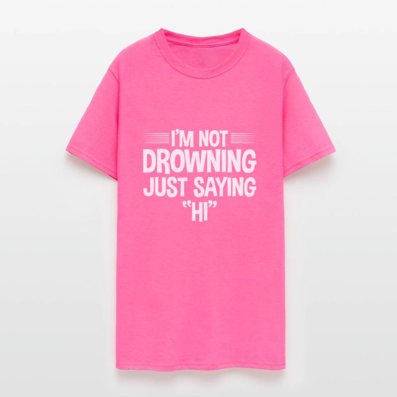 I'm Not Drowning, Just Saying Hi 4