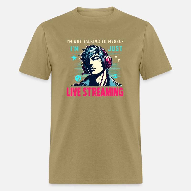 I'm Not Talking To Myself I'm Just Live Streaming