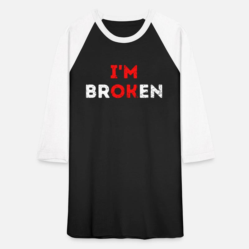 I'M Ok I'M Broken Mental Health Awareness