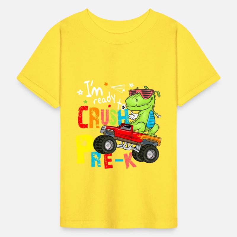I'm Ready To Crush Pre K Monster Truck Dinosaur