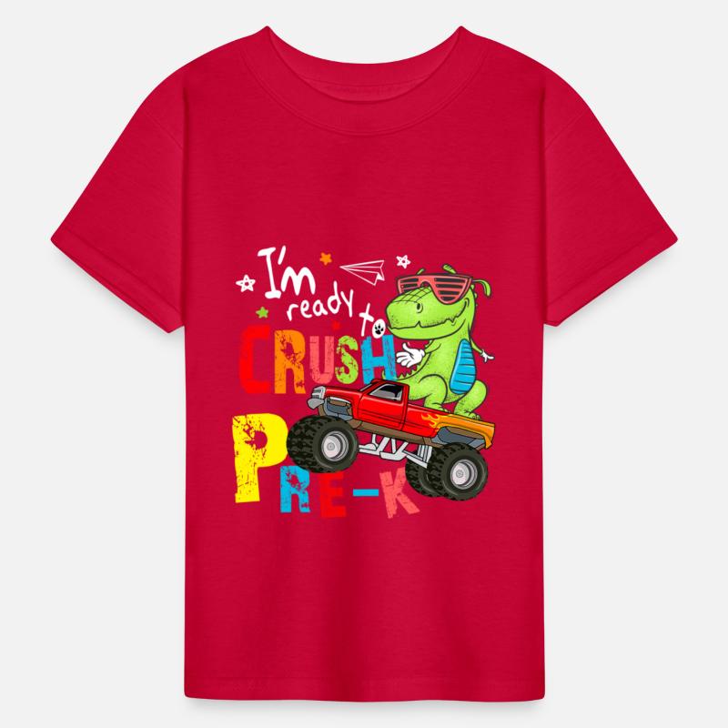 I'm Ready To Crush Pre K Monster Truck Dinosaur
