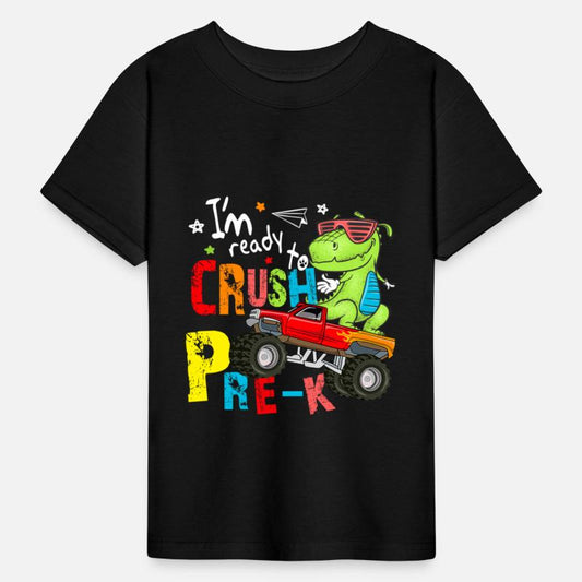 I'm Ready To Crush Pre K Monster Truck Dinosaur