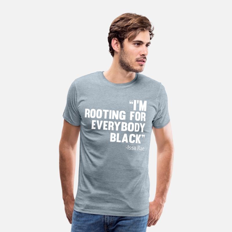 I'M ROOTING FOR EVERYBODY BLACK BLM Power