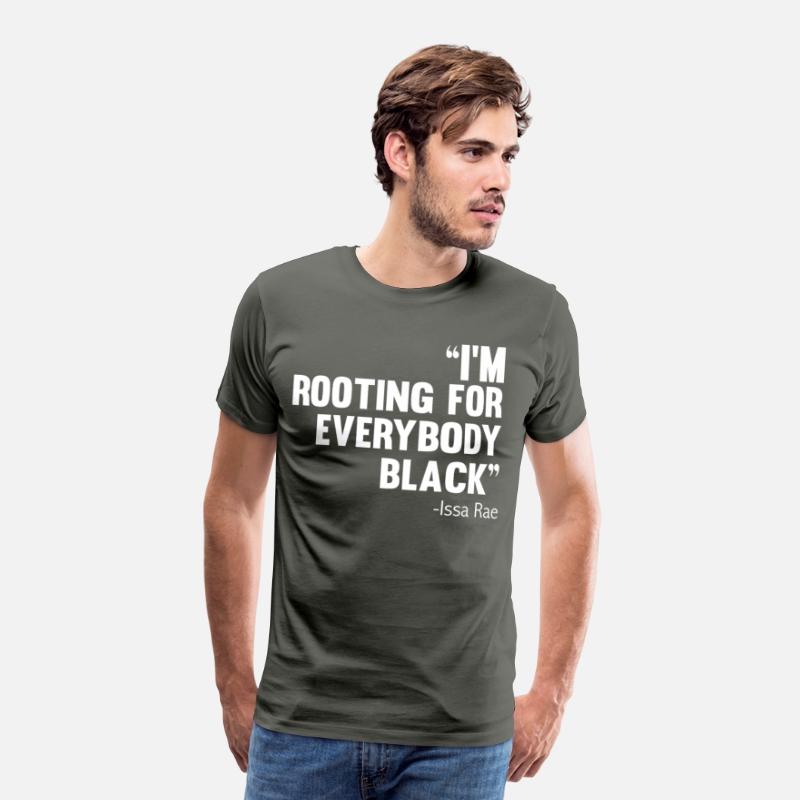 I'M ROOTING FOR EVERYBODY BLACK BLM Power