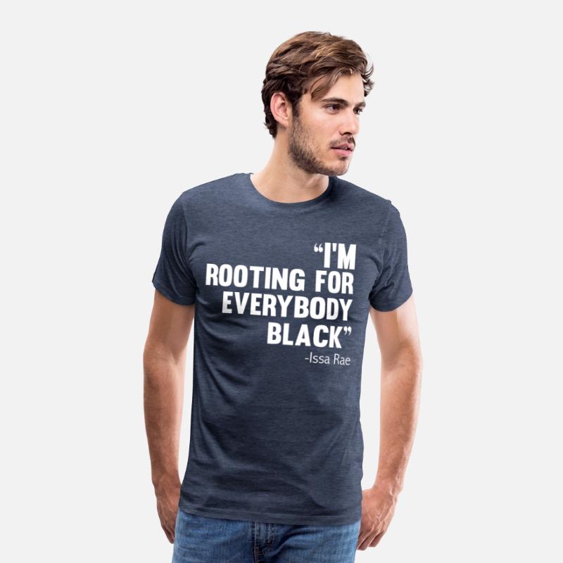 I'M ROOTING FOR EVERYBODY BLACK BLM Power