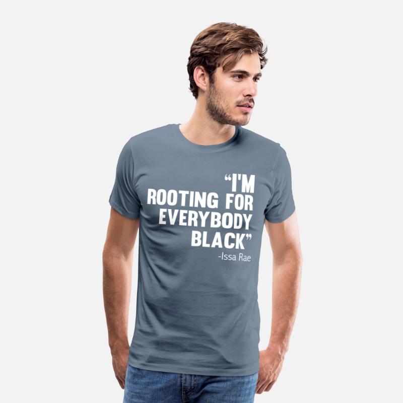 I'M ROOTING FOR EVERYBODY BLACK BLM Power