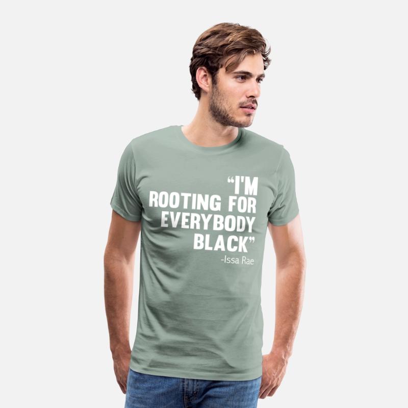I'M ROOTING FOR EVERYBODY BLACK BLM Power