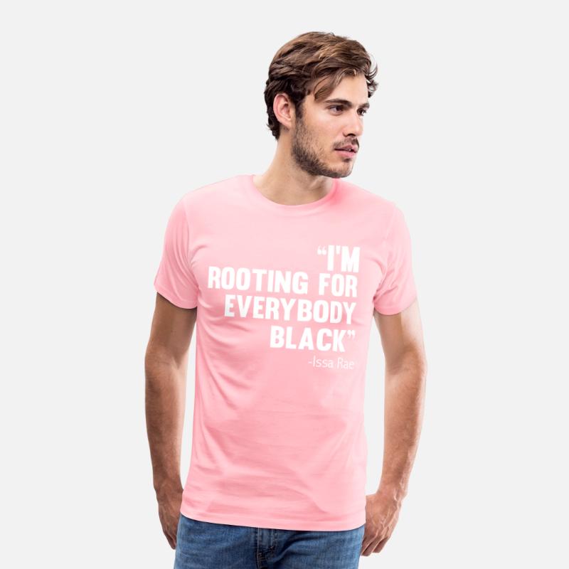 I'M ROOTING FOR EVERYBODY BLACK BLM Power